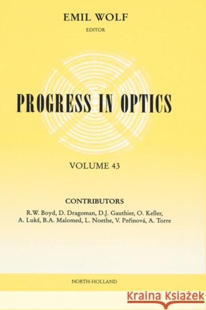 Progress in Optics: Volume 43