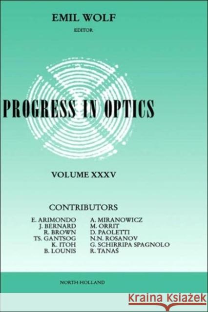 Progress in Optics: Volume 35