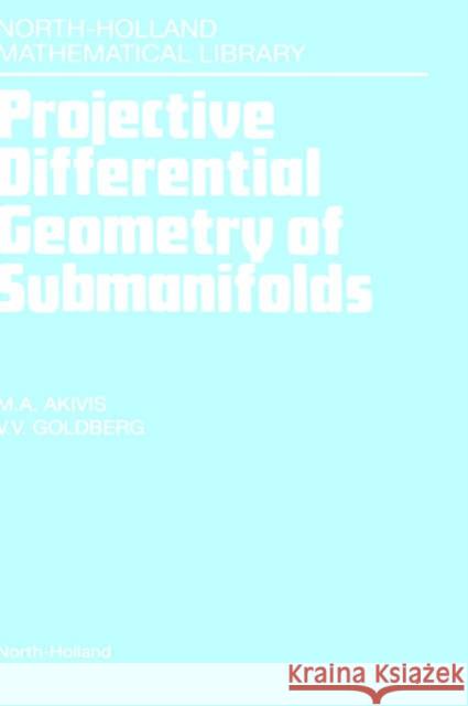 Projective Differential Geometry of Submanifolds: Volume 49