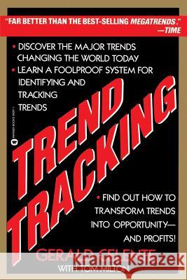 Trend Tracking: The System to Profit from Today's Trends