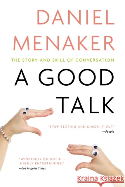 A Good Talk: The Story and Skill of Conversation