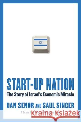 Start-Up Nation: The Story of Israel's Economic Miracle