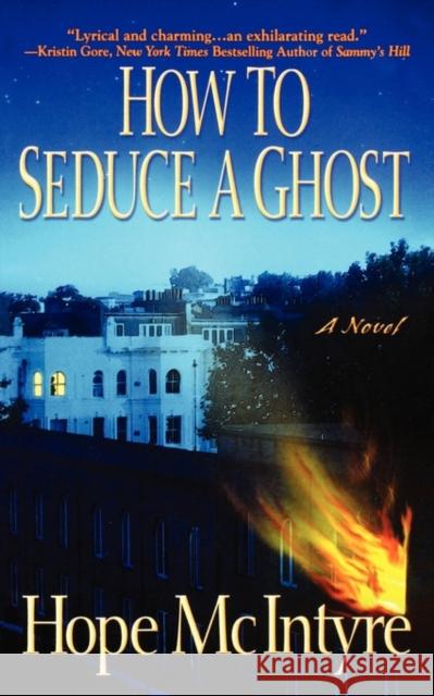How to Seduce a Ghost