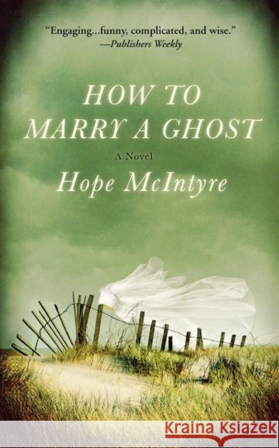 How to Marry a Ghost