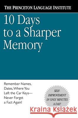 Ten Days to a Sharper Memory