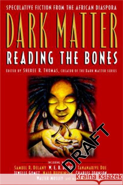 Dark Matter: Reading the Bones