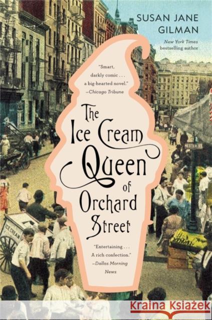 The Ice Cream Queen of Orchard Street