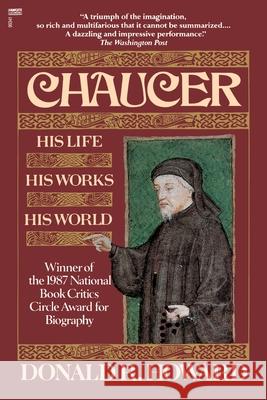 Chaucer: His Life, His Works, His World