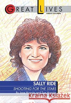 Sally Ride: Shooting for the Stars