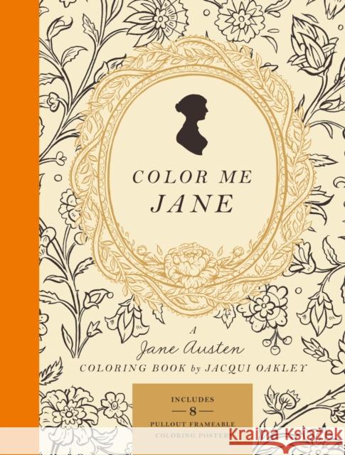 Color Me Jane: A Jane Austen Adult Coloring Book