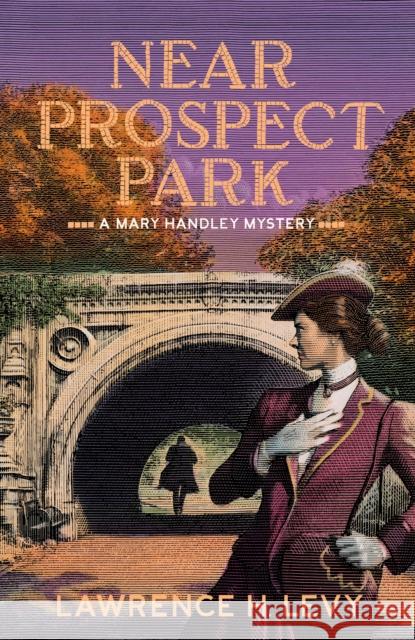 Near Prospect Park: A Mary Handley Mystery