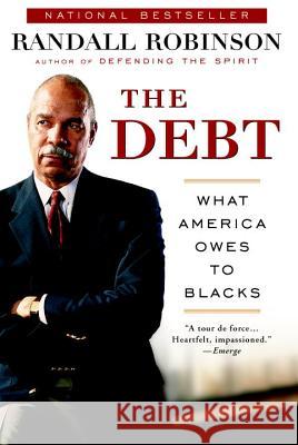 The Debt: What America Owes to Blacks