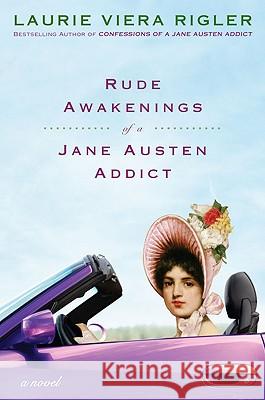 Rude Awakenings of a Jane Austen Addict
