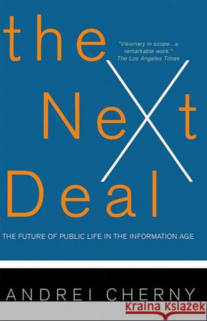 The Next Deal: The Choice Revolution and the New Responsibility