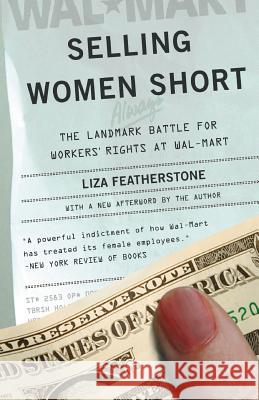 Selling Women Short: The Landmark Battle for Workers' Rights at Wal-Mart