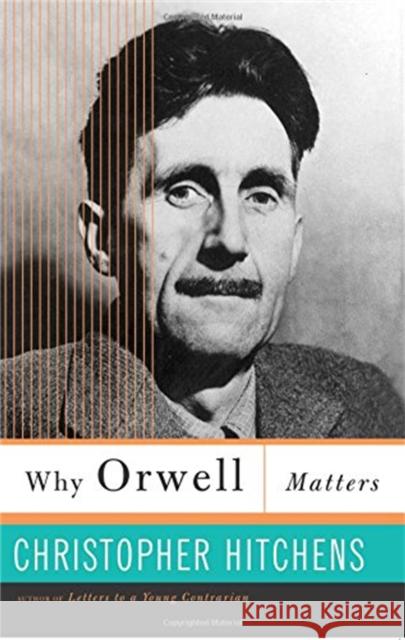 Why Orwell Matters