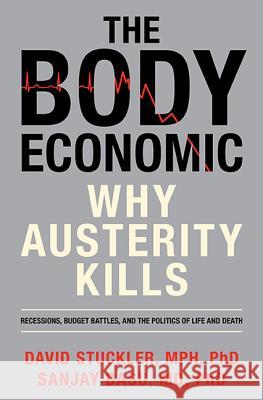 The Body Economic: Why Austerity Kills