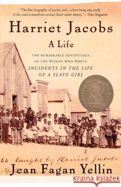 Harriet Jacobs: A Life