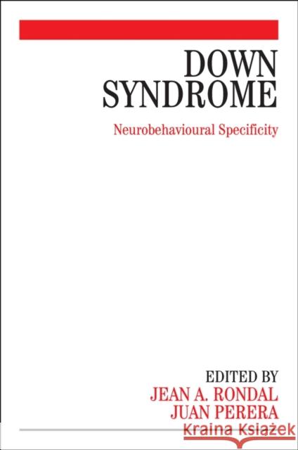 Down Syndrome: Neurobehavioural Specificity