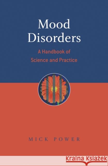 Mood Disorders: A Handbook of Science and Practice