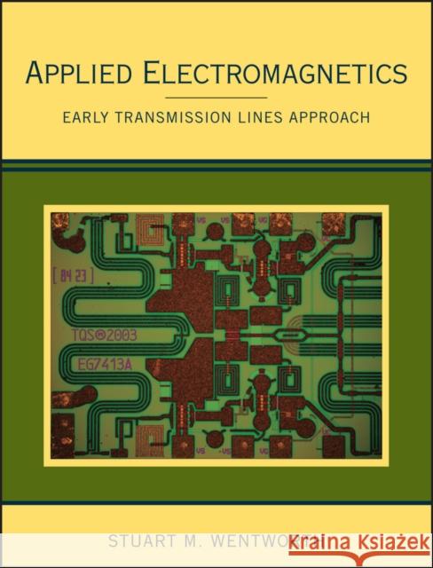 Applied Electromagnetics: Early Transmission Lines Approach