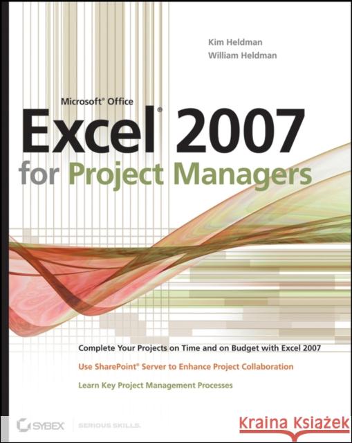 Microsoft Office Excel 2007 for Project Managers