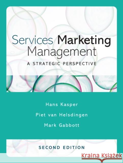 Services Marketing Management: A Strategic Perspective