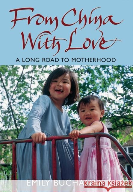 From China with Love: A Long Road to Motherhood