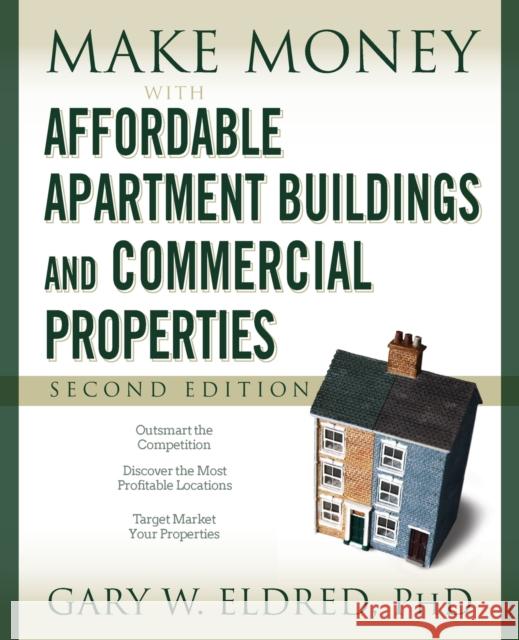 Make Money with Affordable Apartment Buildings and Commercial Properties