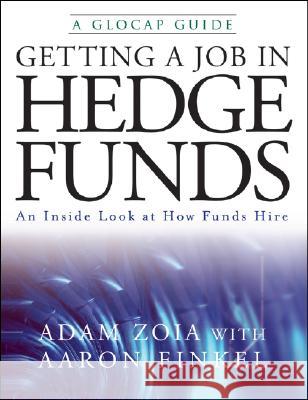 Getting a Job in Hedge Funds: An Inside Look at How Funds Hire