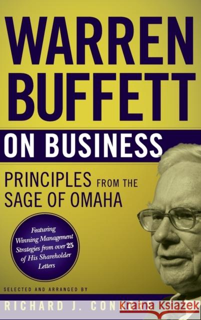 Warren Buffett on Business: Principles from the Sage of Omaha