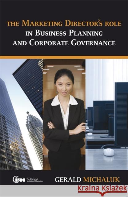The Marketing Director's Role in Business Planning and Corporate Governance