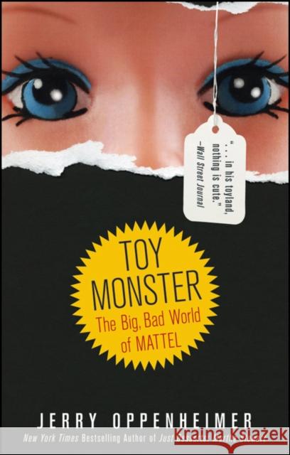 Toy Monster: The Big, Bad World of Mattel