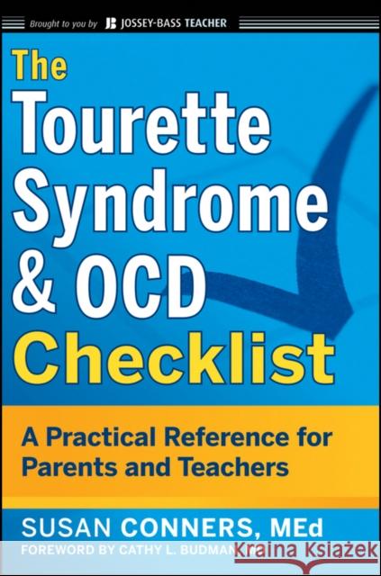 The Tourette Syndrome and Ocd Checklist: A Practical Reference for Parents and Teachers