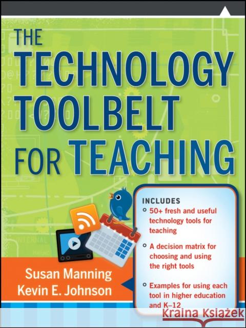 The Technology Toolbelt for Teaching