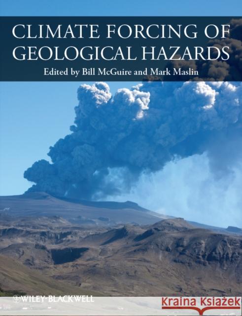 Climate Forcing of Geological Hazards