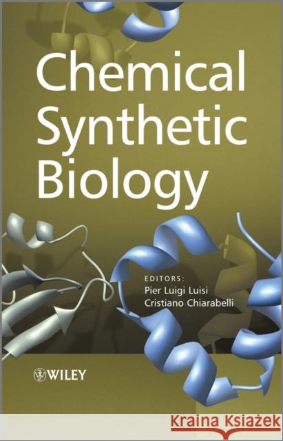 Chemical Synthetic Biology