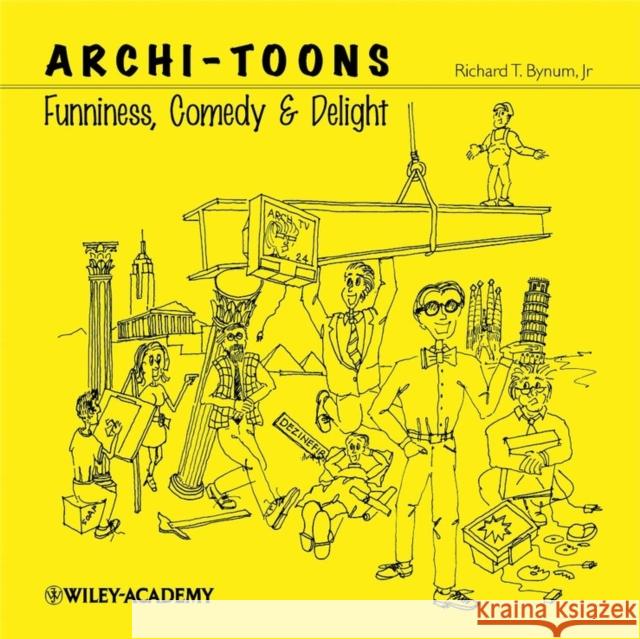 Archi-Toons: Funniness, Comedy & Delight