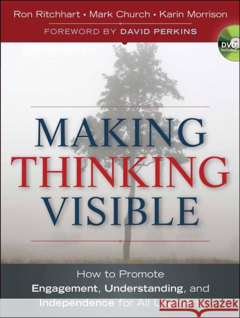 Making Thinking Visible: How to Promote Engagement, Understanding, and Independence for All Learners