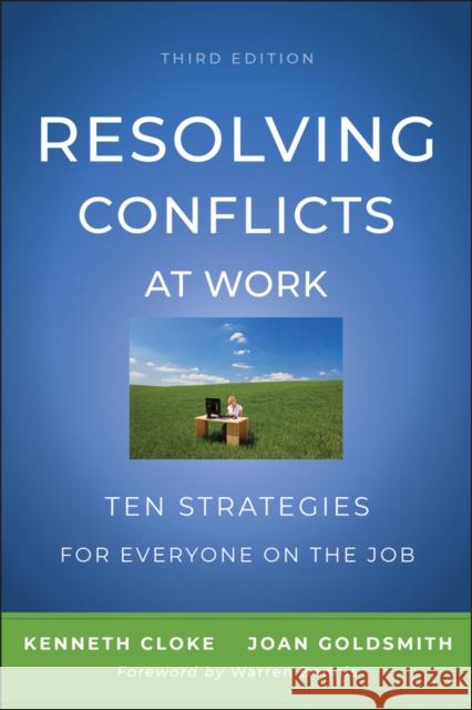 Resolving Conflicts at Work: Ten Strategies for Everyone on the Job