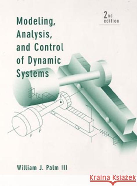 Modeling, Analysis, and Control of Dynamic Systems