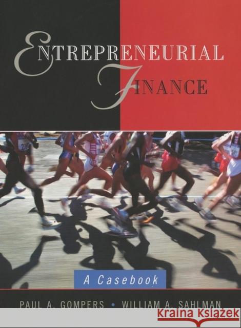 Entrepreneurial Finance: A Casebook