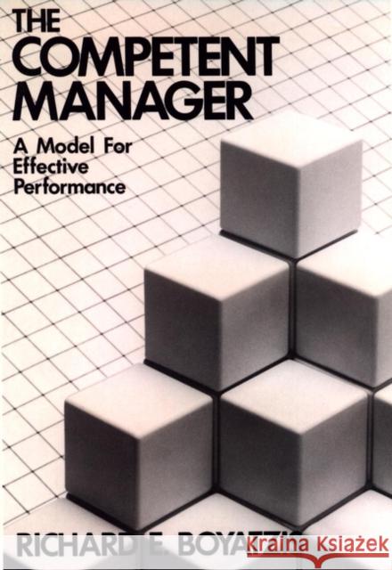 The Competent Manager: A Model for Effective Performance