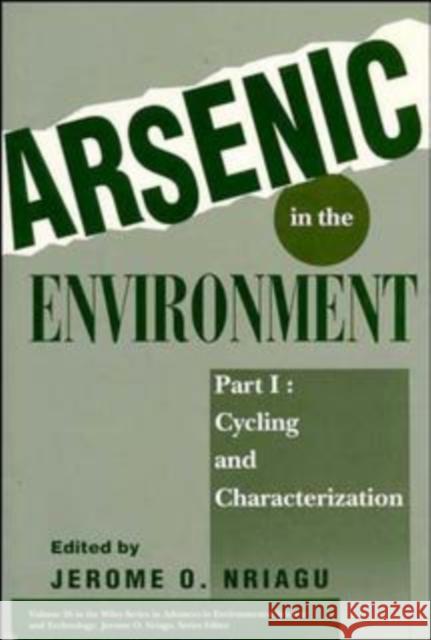 Arsenic in the Environment, 2 Part Set