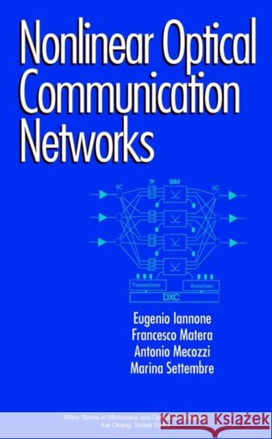 Nonlinear Optical Communication Networks