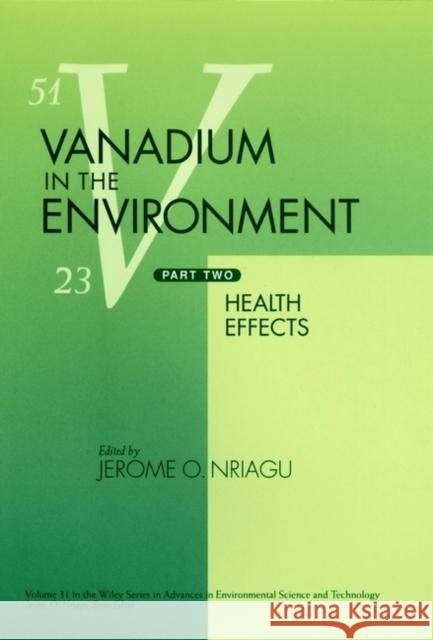 Vanadium in the Environment, Part 2: Health Effects