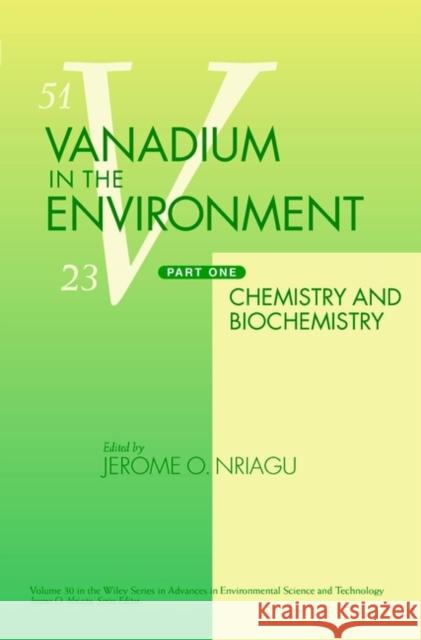 Vanadium in the Environment, Part 1: Chemistry and Biochemistry