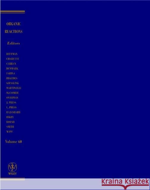 Organic Reactions, Volume 60