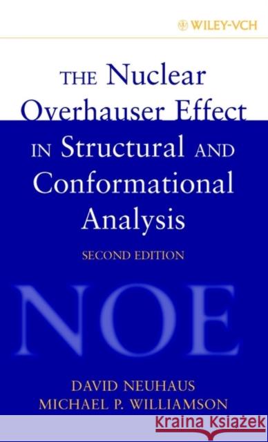 The Nuclear Overhauser Effect in Structural and Conformational Analysis