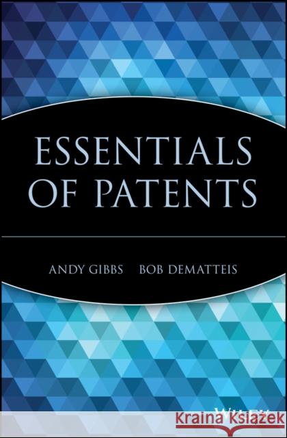 Essentials of Patents